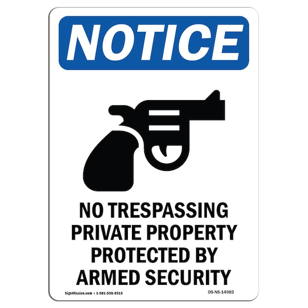 Safety Sign, OSHA Notice, 18" Height, No Trespassing Private Sign With Symbol, Portrait